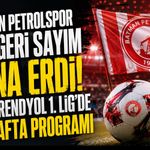 Batman Petrolspor İçin Geri Sayım Sona Erdi! İşte Trendyol 1. Lig'de İlk Hafta Programı