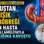 Doğuştan Yapışık İki Böbreği Olan Hasta Kapalı Ameliyatla Sağlığına Kavuştu