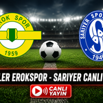 ESENLER EROKSPOR - SARIYER CANLI YAYIN
