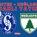 SARIYER - MUĞLASPOR CANLI YAYIN