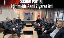 Saadet Partisi, Eğitim-Bir-Sen'i Ziyaret Etti