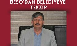 BESO’DAN BELEDİYEYE TEKZİP