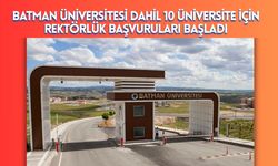 Batman Üniversitesi Dahil 10 Üniversite İçin Rektörlük Başvuruları Başladı