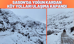 Sason’da Yoğun Kardan Köy Yolları Ulaşıma Kapandı