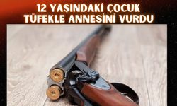 12 Yaşındaki Çocuk Tüfekle Annesini Vurdu