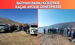 Batman Baraj Gölü’nde Kaçak Avcılık Denetimleri