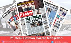 Batman Gazete Manşetleri 21 Ocak 2025