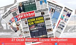 Batman Gazete Manşetleri 27 Ocak 2025