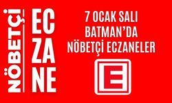 Batman nöbetçi eczaneler, 7 Ocak Salı nöbetçi eczane