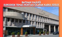 Batman Valiliği Eurodesk Temas Noktası Olarak Kabul Edildi