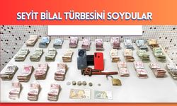 Becirman Seyit Bilal Türbesini Soydular