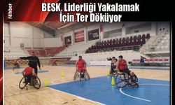 BESK, Liderliği Yakalamak İçin Ter Döküyor