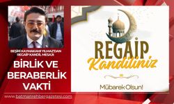 Beşiri Kaymakamı Yılmaz'dan Regaip Kandil Mesajı: Birlik ve Beraberlik Vakti