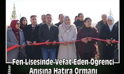 Fen Lisesinde Vefat Eden Öğrenci Anısına Hatıra Ormanı