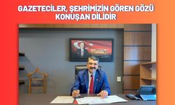 Gazeteciler, Şehrimizin Gören Gözü, Konuşan Dilidir