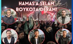 Hamas’a Selam, Boykota Devam!