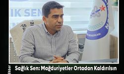 Sağlık Sen: Mağduriyetler Ortadan Kaldırılsın