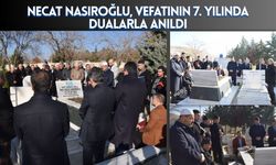 Necat Nasıroğlu, Vefatının 7. Yılında Dualarla Anıldı