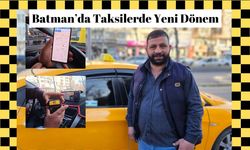 Batman’da Taksilerde Yeni Dönem