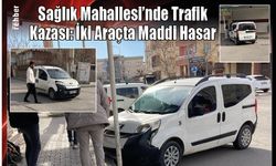 Sağlık Mahallesi'nde Trafik Kazası: İki Araçta Maddi Hasar