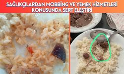 Sağlıkçılardan Mobbing ve Yemek Hizmetleri Konusunda Sert Eleştiri