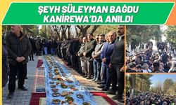 Şeyh Süleyman Bağdu, Kanirewa’da Anıldı