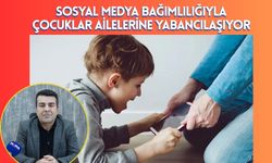 Sosyal Medya Bağımlılığıyla Çocuklar Ailelerine Yabancılaşıyor