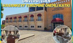 Üniversiteden Hasankeyf Turizmine Önemli Katkı