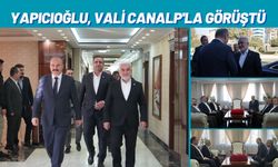 Yapıcıoğlu, Vali Canalp'la Görüştü