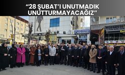 28 Şubat’ı Unutmadık, Unutturmayacağız