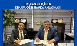 Başkan Çiftçi’den Esnafa Özel Banka Anlaşması