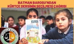 Batman Barosu’ndan Kürtçe Dersinin Seçilmesi Çağrısı