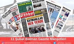 Batman Gazete Manşetleri 11 Şubat 2025