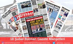 Batman Gazete Manşetleri 19 Şubat 2025