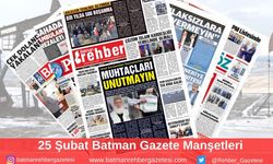 Batman Gazete Manşetleri 25 Şubat 2025