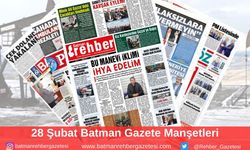 Batman Gazete Manşetleri 28 Şubat 2025