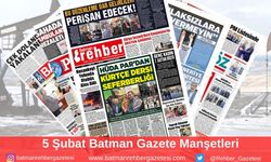 Batman Gazete Manşetleri 5 Şubat 2025