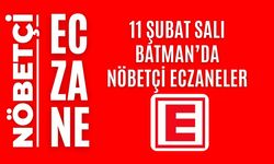 Batman nöbetçi eczaneler, 11 Şubat Salı nöbetçi eczane