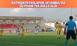 Batman Petrolspor İstanbul’da Üç Puanı Tek Golle Aldı