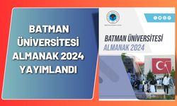 Batman Üniversitesi Almanak 2024 Yayımlandı