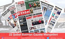 Batman Gazete Manşetleri 22 Şubat 2025