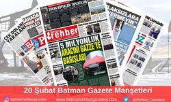 Batman Gazete Manşetleri 20 Şubat 2025