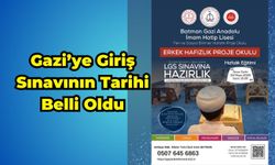 Gazi’ye Giriş Sınavının Tarihi Belli Oldu