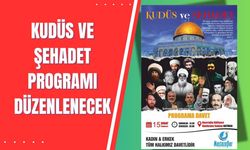 Kudüs ve Şehadet Programı Düzenlenecek