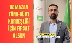 Ramazan Türk-Kürt Kardeşliği İçin Fırsat Olsun