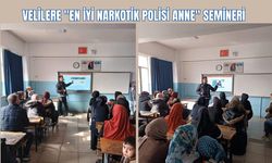 Velilere "En İyi Narkotik Polisi Anne" Semineri