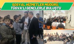 Sosyal Hizmetler Müdürü, TÜGVA’lı Gençlerle Buluştu