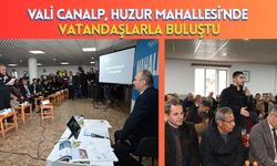 Vali Canalp, Huzur Mahallesi’nde Vatandaşlarla Buluştu