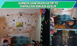 Ahmedi Hani İmam Hatip’te Ramazan Sokağı Açıldı