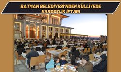 Batman Belediyesi’nden Külliyede Kardeşlik İftarı